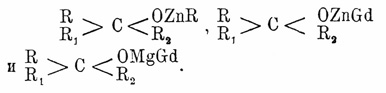 Эти — алкил-Zn-А., галоид-Zn-А. и галоид-Mg-A. — некристалличные, вязкие массы, водой разлагаемые на спирт (кетон), галоидоводородную кислоту и гидроокись Mg или Zn. В большинстве работ эти тела не были ни выделены, ни анализированы. Только в работах Даина (1896) приведены анализы нескольких галоид-Zn-A.; результаты этих анализов отвечают вышеприведенной формуле.
