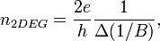n_{2DEG}=\frac{2e}{h}\frac{1}{\Delta(1/B)},