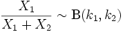 \frac{X_1}{X_1+X_2} \sim \mathrm{\Beta}(k_1,k_2)
