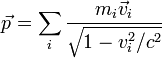 \vec p = \sum_i \frac{m_i \vec v_i}{\sqrt{1-v_i^2/c^2}}