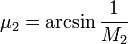 \mu_2=\arcsin\frac{1}{M_2}