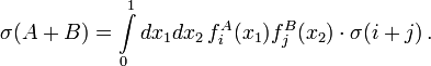 \sigma(A+B) = \int\limits_0^1 dx_1 dx_2\, f_i^A(x_1) f_j^B(x_2)\cdot \sigma(i+j)\,.