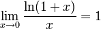 \lim_{x \to 0}\frac{\ln(1 + x)}{x} = 1