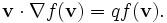  \mathbf{v} \cdot \nabla f(\mathbf{v}) = qf(\mathbf{v}).