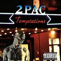 Обложка сингла «Temptations» (Тупака Шакура, 1995)
