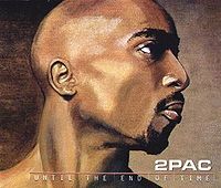 Обложка сингла «Until the End of Time» (2Pac, 2001)