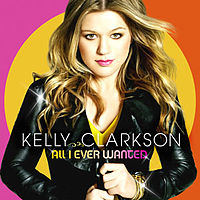 Обложка альбома «All I Ever Wanted» (Келли Кларксон, 2009)