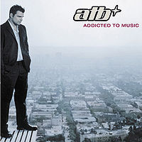 Обложка альбома «Addicted To Music» (ATB, 2003)