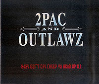Обложка сингла «Baby Don't Cry (Keep Ya Head Up II)» (2Pac и Outlawz, 1999)