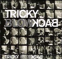 Обложка альбома «Blowback» (Tricky, 2001)