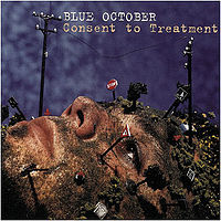 Обложка альбома «Consent to Treatment» (Blue October, 2000)
