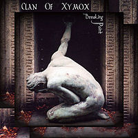 Обложка альбома «Breaking Point» (Clan of Xymox, 2006)