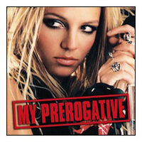 Обложка сингла «My Prerogative» (Бритни Спирс, 2004)
