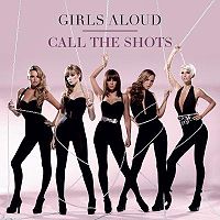 Обложка сингла «Call The Shots» (Girls Aloud, 2007)