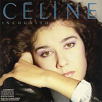 Обложка альбома «Incognito» (Селин Дион, 1987)