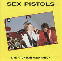 Обложка альбома «Live At Chelmsford Prison» (Sex Pistols, 1990)