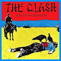 Обложка альбома «Give 'Em Enough Rope» (The Clash, 1978)