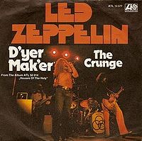 Обложка сингла «D'yer Mak'er» (Led Zeppelin, / The Crunge  (1973))