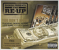 Обложка сингла «You Don't Know» (Eminem совместно с 50 Cent, Lloyd Banks & Ca$his, (2006))