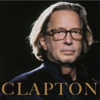 Обложка альбома «Clapton» (Эрика Клэптона, 2010)
