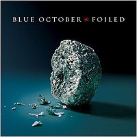 Обложка альбома «Foiled» (Blue October, 2006)