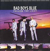 Обложка альбома ««Follow The Light»» (Bad Boys Blue, 1999)