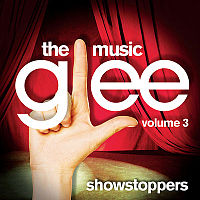 Обложка альбома «Glee: The Music, Volume 3 Showstoppers» (телесериала «Хор», 2010)