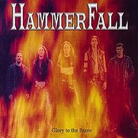 Обложка альбома «Glory To The Brave» (HammerFall, 1997)