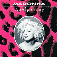 Обложка сингла «Hanky Panky» (Мадонны, 1990)