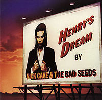 Обложка альбома «Henry’s Dream» (Nick Cave and the Bad Seeds, 1992)