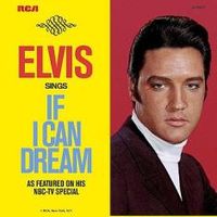Обложка сингла «If I Can Dream» (Элвиса Пресли, 1968)