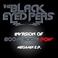Обложка альбома «Invasion of Boom Boom Pow (Megamix)» (The Black Eyed Peas, 2009)