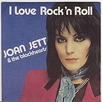 Обложка сингла «I Love Rock 'n' Roll» (Джоан Джетт, (1982))