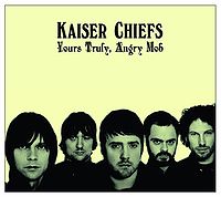 Обложка альбома «Yours Truly, Angry Mob» (Kaiser Chiefs, Yours Truly, Angry Mob(2007))