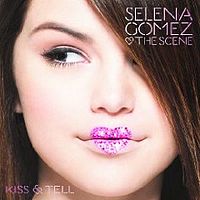 Обложка альбома «Kiss & Tell» (Selena Gomez & the Scene, 2009)