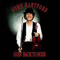 Обложка альбома «Goin' Back to Dixie» (Джона Хартфорда, 1992)
