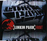Обложка сингла «Faint» (Linkin Park, 2003)