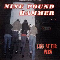 Обложка альбома «Live At The VERA» (Nine Pound Hammer, 1999)