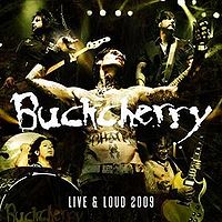 Обложка альбома «Live & Loud 2009» (Buckcherry, (2009))