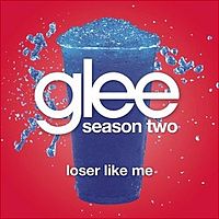 Обложка сингла «Loser Like Me» (телесериала «Хор», 2011)