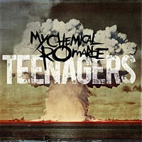 Обложка сингла «Teenagers» (My Chemical Romance, 2007)