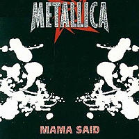 Обложка сингла «Mama Said» (Metallica, 1996)