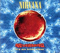 Обложка альбома «Nevermind It's an Interview» (Nirvana, 1992)