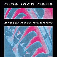 Обложка альбома «Pretty Hate Machine» (Nine Inch Nails, 1989)