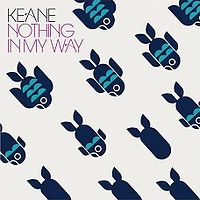 Обложка сингла «Nothing in My Way» (Keane, 2006)