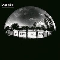 Обложка альбома «"Don’t Believe the Truth"» (Oasis, 2005)