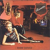Обложка альбома «Room Service» (Roxette, 2001)