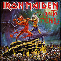 Обложка сингла «Run to the Hills» (Iron Maiden, 1982)