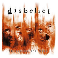 Обложка альбома «Spreading The Rage» (Disbelief, 2003)