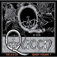 Обложка альбома «The A-Z of Queen, Volume 1» (Queen, 2007)